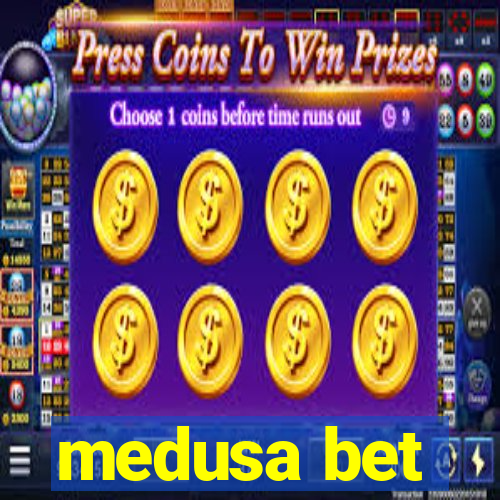 medusa bet